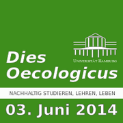 Dies Oecologicus - nachhaltig studieren, lehren, leben - 3. Juni 2014